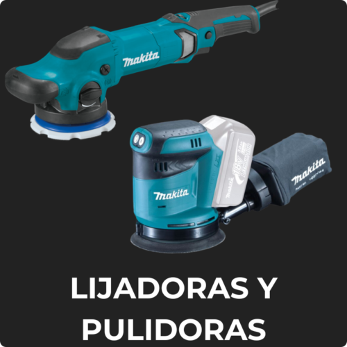 LIJADORAS Y PULIDORAS MAKITA