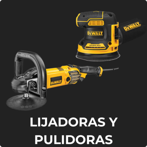 LIJADORAS Y PULIDORAS DEWALT